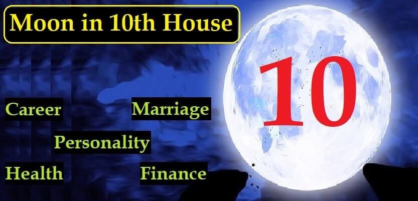 Moon in the 10th House